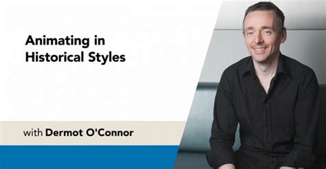 animating in historical styles dermot o' connor videos Join Dermot O' Connor for an in-depth discussion in this video, Animation from the past, part of Animating in Historical Styles